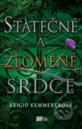 E-kniha: Statečné a zlomené srdce (Brigid Kemmerer), 2020