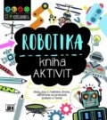 Kniha: Robotika: Kniha aktivit (Jiří Models). Jiří Models, 2020