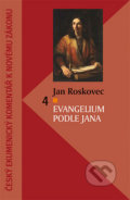 Evangelium podle Jana - Jan Roskovec, Česká biblická společnost, 2020