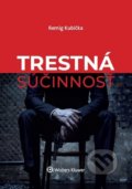 Kniha: Trestná súčinnosť (Remig Kubička). Wolters Kluwer, 2020