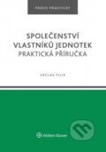 Kniha: Společenství vlastníků jednotek (Václav Filip). Wolters Kluwer ČR, 2020