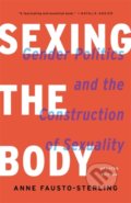 Kniha: Sexing the Body (Anne Fausto-Sterling). Basic Books, 2020