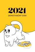 Demotivačný diár 2021 (Radovan Andrej Grežo). Somebody&Somebody, 2020