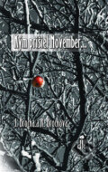 Kniha: Kým prišiel November... (Július Brocka a Renáta Brocková). Dobrá kniha, 2009