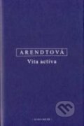 Vita activa - Hannah Arendt, 2009