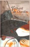 Kniha: Teilhard de Chardin (Édith de la Héronniere). Refugium Velehrad-Roma, 2009