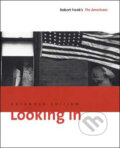 Kniha: Looking In (Sarah Greenough a Stuart Alexander). Steidl Verlag, 2009