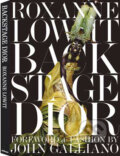Backstage Dior - Roxanne Lowit, Te Neues, 2009