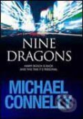 Nine Dragons - Michael Connelly, Orion, 2009