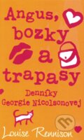 Angus, bozky a trapasy - Louise Rennison, 2010