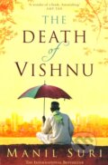 Kniha: The Death of Vishnu (Manil Suri). Bloomsbury, 2008