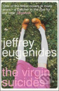 The Virgin Suicides - Jeffrey Eugenides, Bloomsbury
