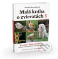 Malá kniha o zvieratách 3 - Monika Moravčíková, Petit Press, 2020