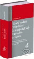 Vzory podaní v trestnom konaní a základy trestného procesu - Karol Rosinský, C. H. Beck SK, 2020