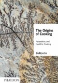 Kniha: The Origins of Cooking (Phaidon). Phaidon, 2021
