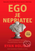 Kniha: Ego je nepriateľ (Ryan Holiday), 2020 Kniha: Ego je nepriateľ (Ryan Holiday), 2020