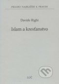 Islam a kresťanstvo - Davide Righi, Lúč, 2016