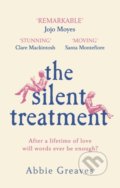 Kniha: The Silent Treatment (Abbie Greaves). Arrow Books, 2020