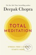 Total Meditation - Deepak Chopra, Rider & Co, 2020
