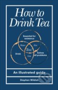 How to Drink Tea - Stephen Wildish, Pop Press, 2020