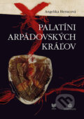 Kniha: Palatíni arpádovských kráľov (Angelika Herucová). VEDA, 2020