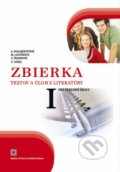 Zbierka textov a úloh z literatúry pre stredné školy I - Alena Polakovičová, Milada Caltíková, Ľubica Štarková, Ľubomír Lábaj, 2020