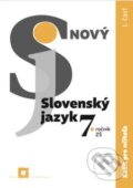 Nový Slovenský jazyk 7. ročník ZŠ - 1. časť (zošit pre učiteľa) - Jarmila Krajčovičová, Orbis Pictus Istropolitana, 2020