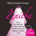 Audiokniha: Ženitba (Nikolaj Vasiljevič Gogol)