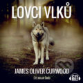 Audiokniha: Lovci vlků (James Oliver Curwood)