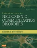 Introduction to Neurogenic Communication Disorders - Robert H. Brookshire, 2014
