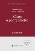 Kniha: Zákon o pohrebníctve (Boris Balog a Zuzana Gálisová). Wolters Kluwer, 2020