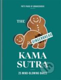 The Gingerbread Kama Sutra - Patti Paige, Kyle Books, 2020
