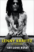 Let Love Rule - Lenny Kravitz, Little, Brown, 2020