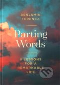 Parting Words - Benjamin Ferencz, Sphere, 2020
