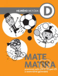 Kniha: Matematika D - Pracovný zošit (Milan Hejný). Indícia, s.r.o., 2020