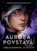 E-kniha: Aurora povstává (Amie Kaufman a Jay Kristoff), 2020