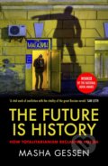 The Future is History - Masha Gessen, 2018