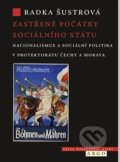 Kniha: Zastřené počátky sociálního státu (Radka Šustrová), 2020 Kniha: Zastřené počátky sociálního státu (Radka Šustrová), 2020