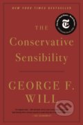 Kniha: The Conservative Sensibility (George F. Will). Hachette Book Group US, 2020