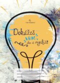 Dokážeš viac, ako si myslíš (I Can Academy). I Can Academy, 2020