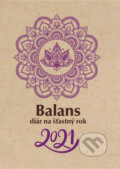 Balans diár na šťastný rok 2021 - Kolektív autorov, MAFRA Slovakia, 2020