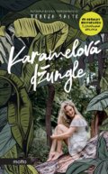 Karamelová džungle - Tereza Salte, Motto, 2020