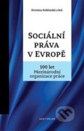 Sociální práva v Evropě - Kristina Koldinská, Auditorium, 2020