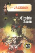 Citadela Chaosu - Steve Jackson, Peter Andrew Jones (ilustrácie), Karel Dach (ilustrácie), Perseus, 2003