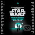 Star Wars: From a Certain Point of View - Renée Ahdieh a kol., Random House, 2017