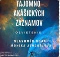 Tajomno akášických záznamov (e-book v .doc a .html verzii) (Monika Jendrálová a Slavomír Suja). MEA2000, 2020