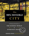 The 99% Invisible City - Roman Mars, Kurt Kohlstedt, Hodder and Stoughton, 2020
