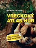 Vreckový atlas húb (+ hubársky nôž) - Miroslav Smotlacha, Ottovo nakladateľstvo, 2020