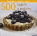 500 Koláče a tortičky - Rebecca Baugnietová, Slovart, 2010