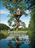 Exceptional Treehouses - Alain Laurens, Ghislain Andre, Daniel Dufour, Harry Abrams, 2009